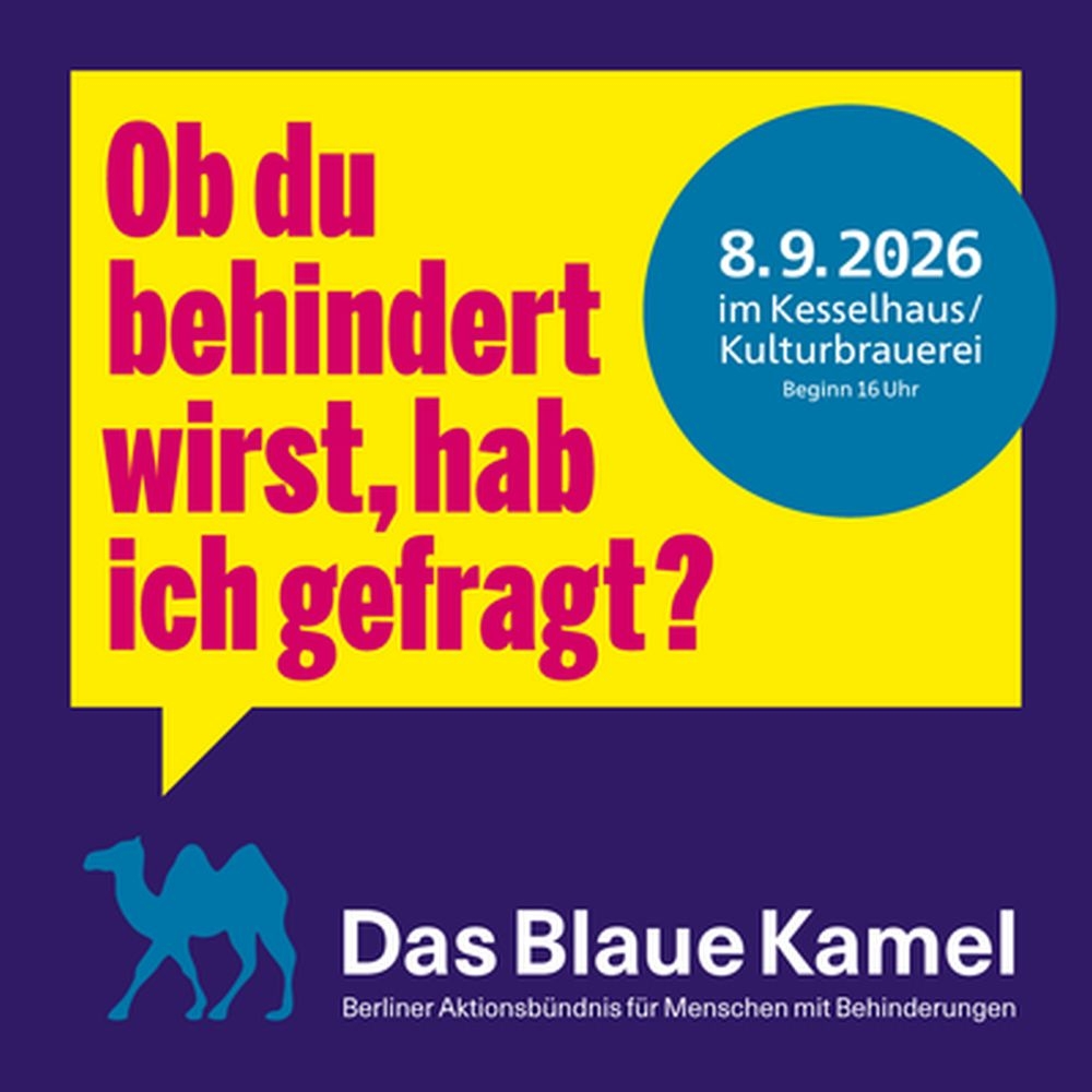 Bild mit blauem Rahmen und blauem Unterteil in dem sich auch ein blaues Kamel befindet. Darin ein gelbes Feld mit dme Titel und dem Termin der Veranstaltung