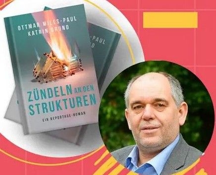 Ottmar Miles-Paul mit dem Romancover Zündeln an den Strukturen