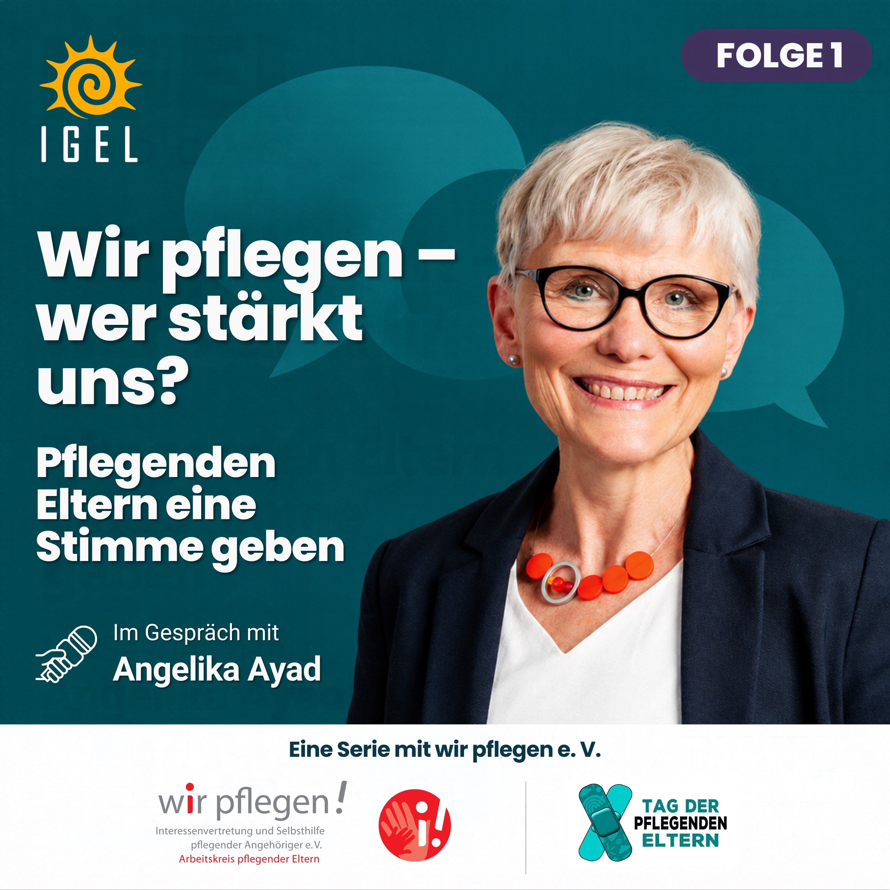 Cover des IGEL-Podcast zu pflegenden Eltern mit Angelika Ayad